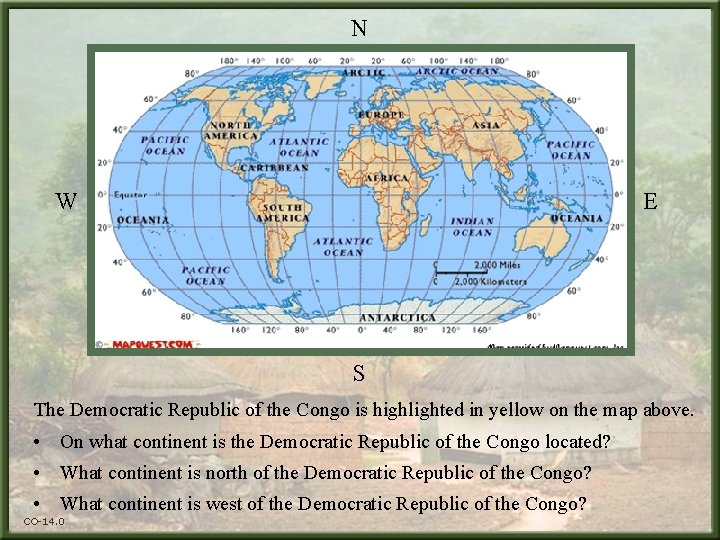 N W E S The Democratic Republic of the Congo is highlighted in yellow