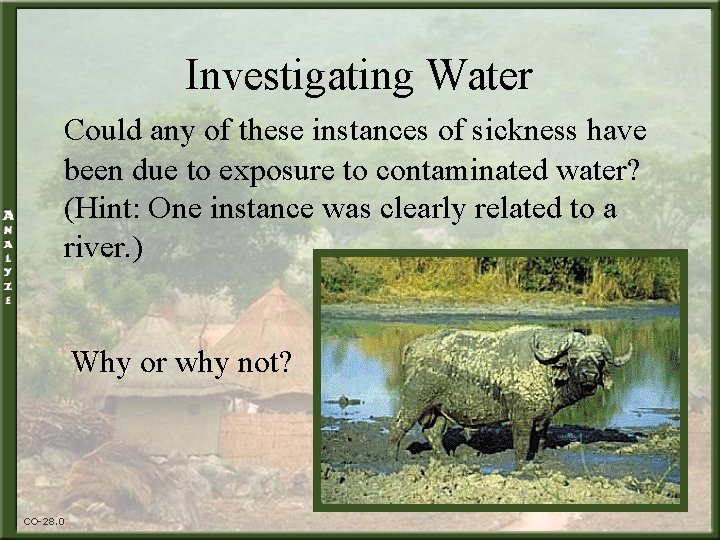 Investigating Water Could any of these instances of sickness have been due to exposure