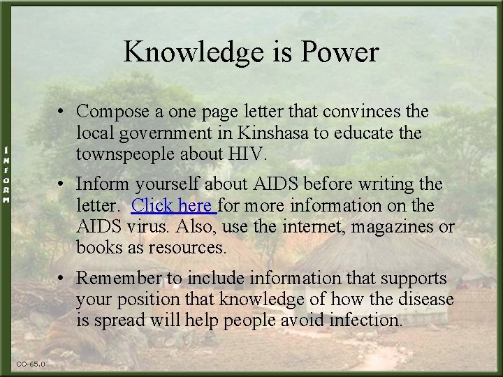 Knowledge is Power • Compose a one page letter that convinces the local government