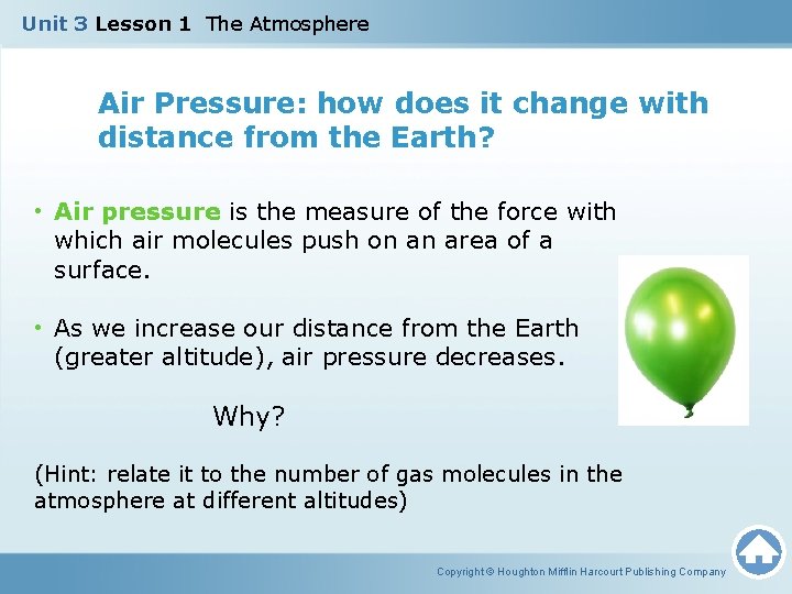 Unit 3 Lesson 1 The Atmosphere Air Pressure: how does it change with distance