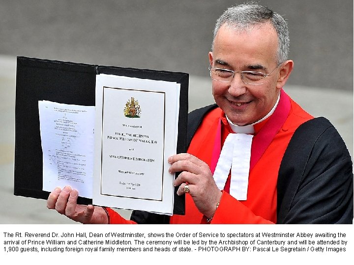 The Rt. Reverend Dr. John Hall, Dean of Westminster, shows the Order of Service