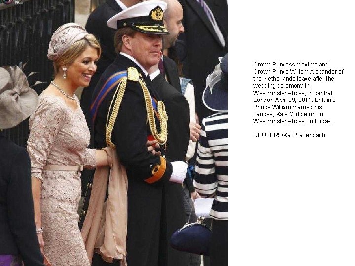 Crown Princess Maxima and Crown Prince Willem Alexander of the Netherlands leave after the