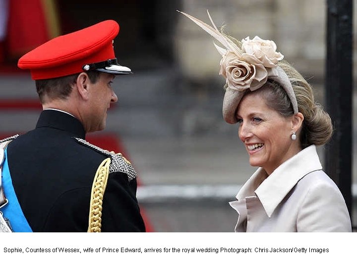 Sophie, Countess of Wessex, wife of Prince Edward, arrives for the royal wedding Photograph: