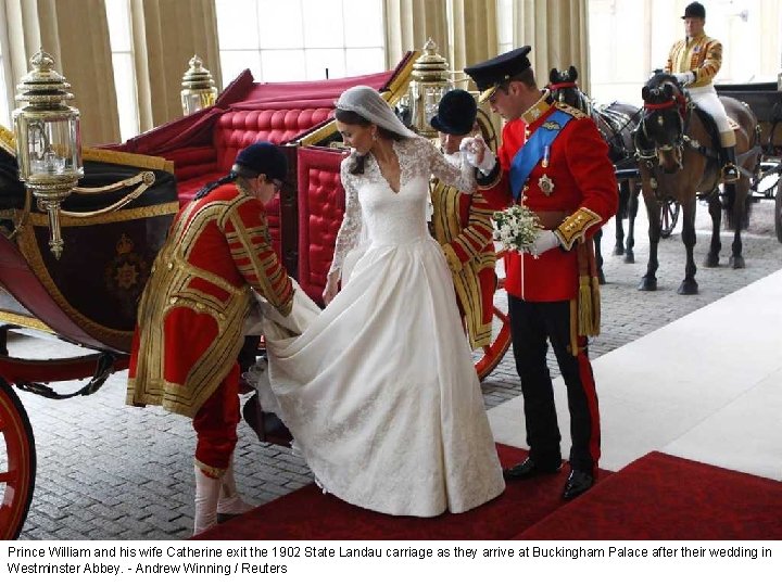 Prince William and his wife Catherine exit the 1902 State Landau carriage as they