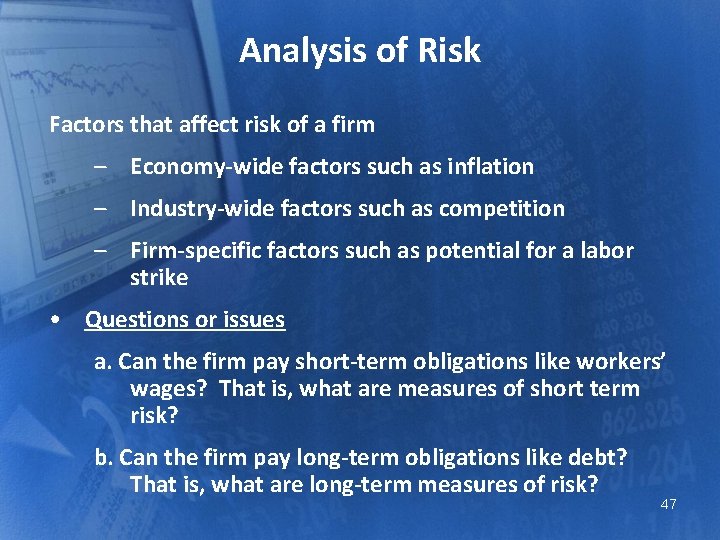 Analysis of Risk Factors that affect risk of a firm – Economy-wide factors such