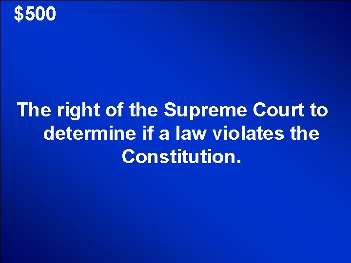 © Mark E. Damon - All Rights Reserved $500 The right of the Supreme