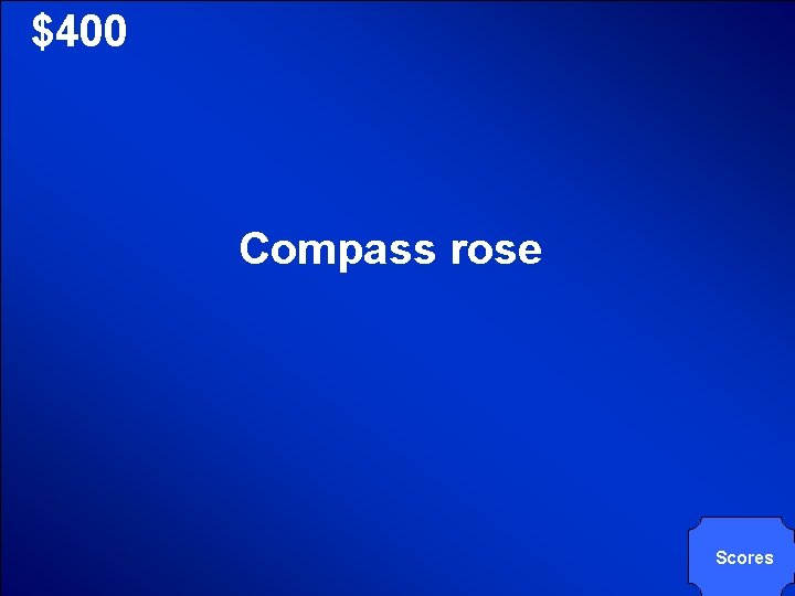 © Mark E. Damon - All Rights Reserved $400 Compass rose Scores 