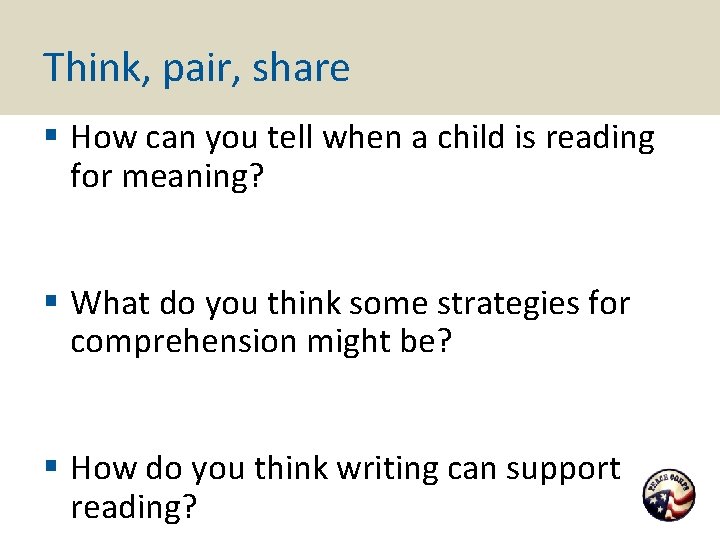 Think, pair, share § How can you tell when a child is reading for