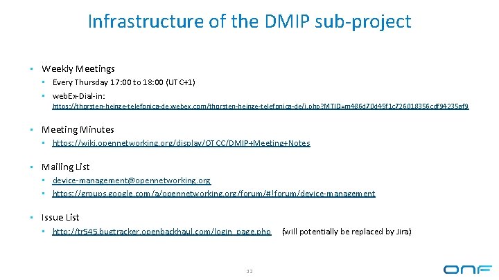 Infrastructure of the DMIP sub-project • Weekly Meetings • Every Thursday 17: 00 to