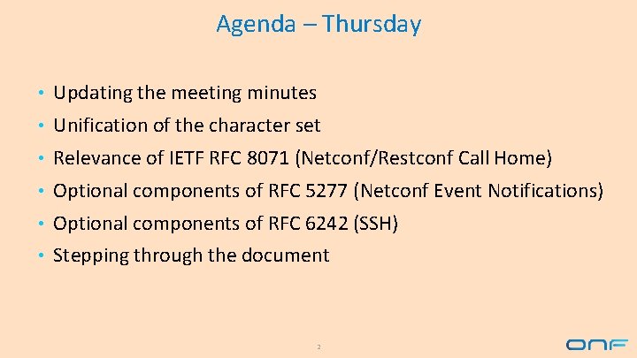 Agenda – Thursday • Updating the meeting minutes • Unification of the character set