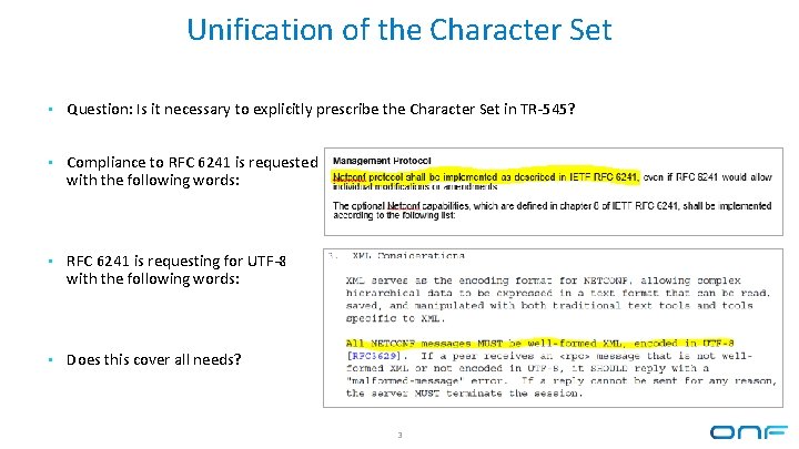 Unification of the Character Set • Question: Is it necessary to explicitly prescribe the