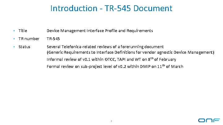 Introduction - TR-545 Document • Title Device Management Interface Profile and Requirements • TR