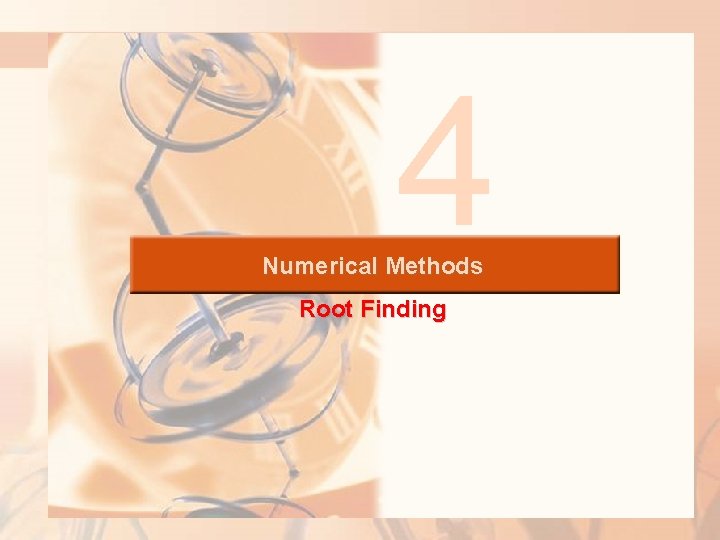 4 Numerical Methods Root Finding 