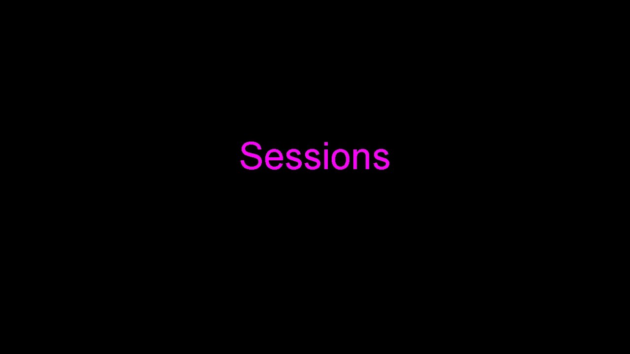 Sessions 