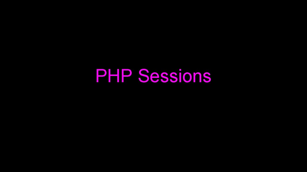 PHP Sessions 