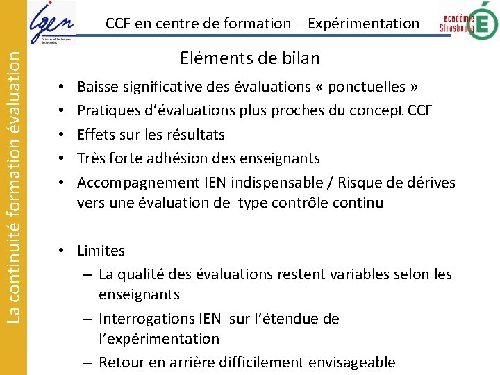 La continuité formation évaluation CCF en centre de formation – Expérimentation Eléments de bilan La continuité formation évaluation CCF en centre de formation – Expérimentation Eléments de bilan