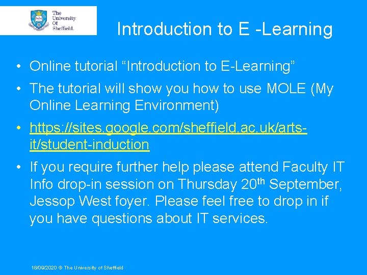 Introduction to E -Learning • Online tutorial “Introduction to E-Learning” • The tutorial will