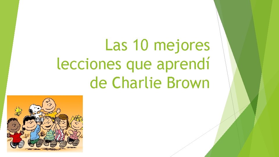 Las 10 mejores lecciones que aprendí de Charlie Brown 