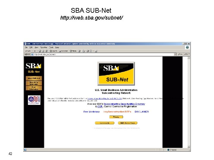 SBA SUB-Net http: //web. sba. gov/subnet/ 42 