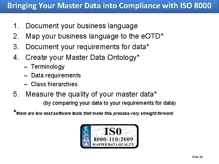 Bringing Your Master Data into Compliance with ISO 8000 1. 2. 3. 4. Document