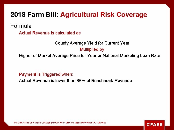 2018 Farm Bill: Agricultural Risk Coverage Formula Actual Revenue is calculated as County Average