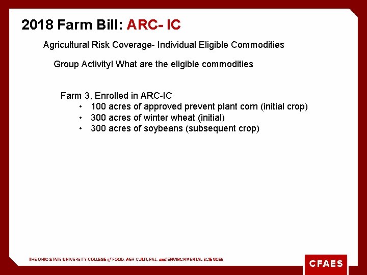 2018 Farm Bill: ARC- IC Agricultural Risk Coverage- Individual Eligible Commodities Group Activity! What