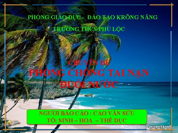 PHÒNG GIÁO DỤC - ĐÀO TẠO KRÔNG NĂNG TRƯỜNG THCS PHÚ LỘC CHUYÊN ĐỀ