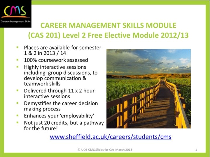The Careers Service. © UOS Careers Service - Sociology Level 1 Getting Involved March