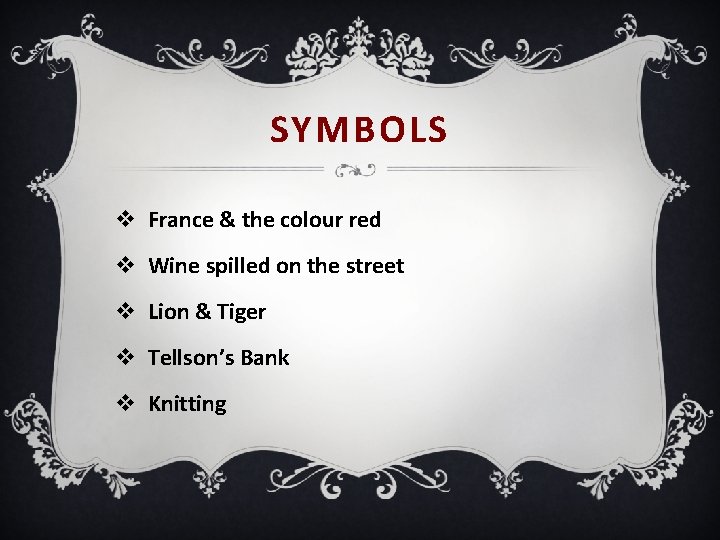 SYMBOLS v France & the colour red v Wine spilled on the street v