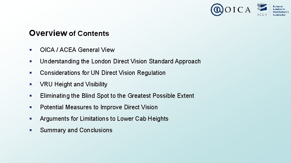 Overview of Contents § OICA / ACEA General View § Understanding the London Direct Overview of Contents § OICA / ACEA General View § Understanding the London Direct