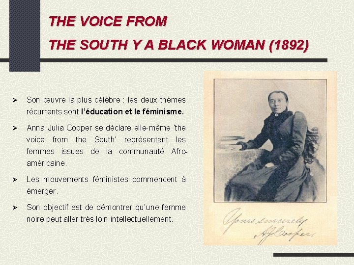 THE VOICE FROM THE SOUTH Y A BLACK WOMAN (1892) Son œuvre la plus