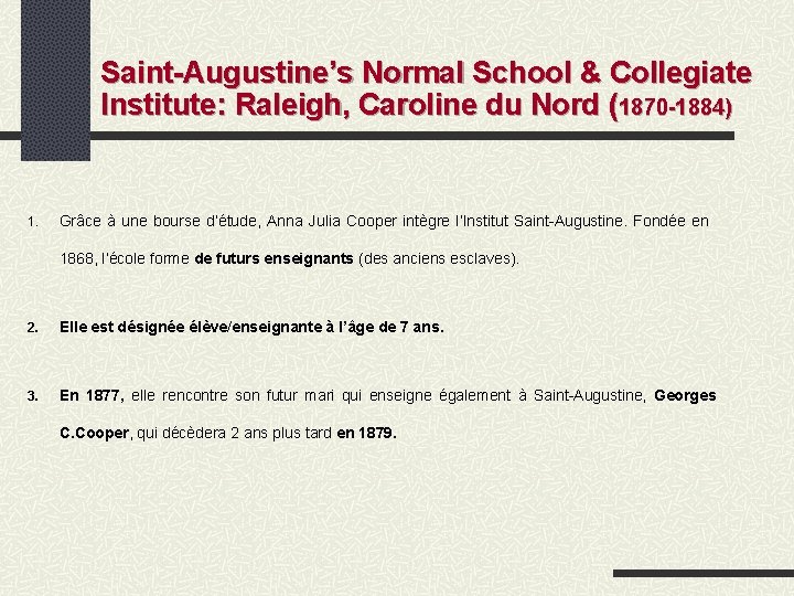 Saint-Augustine’s Normal School & Collegiate Institute: Raleigh, Caroline du Nord (1870 -1884) 1. Grâce