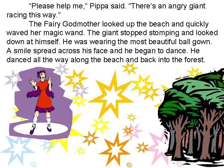 Pippas Journey As it was a beautiful sunny