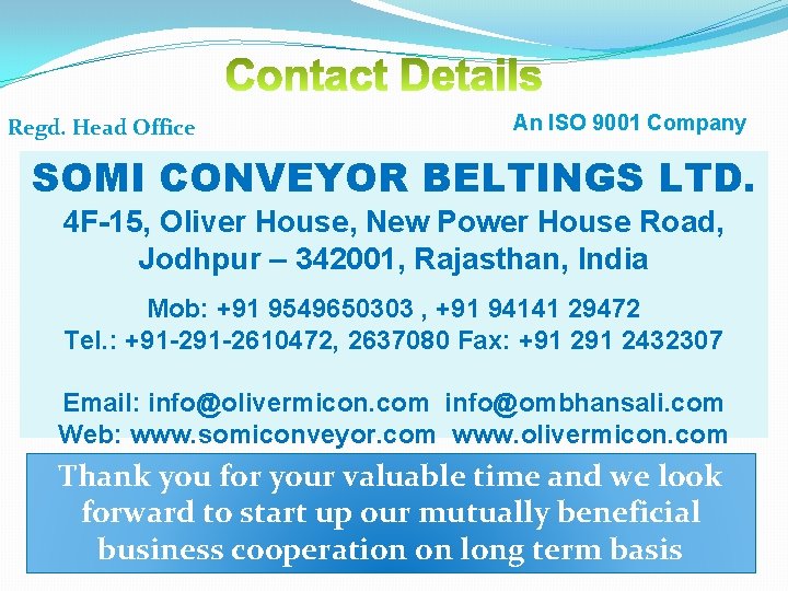 SOMI CONVEYOR BELTINGS LTD Indias 