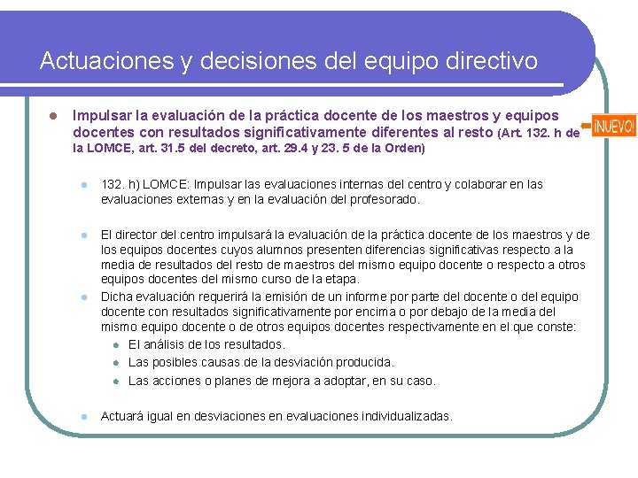 Actuaciones y decisiones del equipo directivo l Impulsar la evaluación de la práctica docente