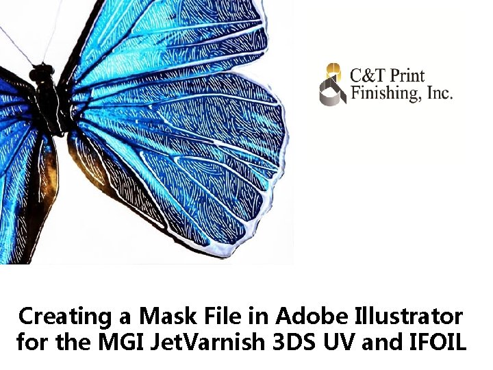 Creating a Mask File in Adobe Illustrator for the MGI Jet. Varnish 3 DS
