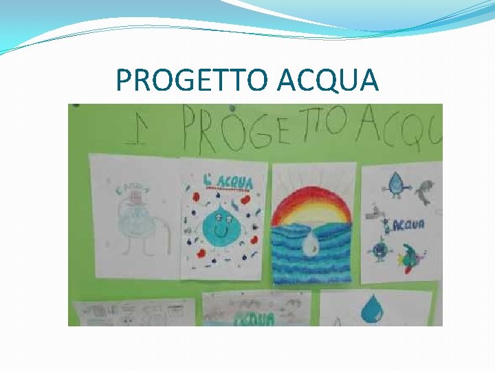 PROGETTO ACQUA 