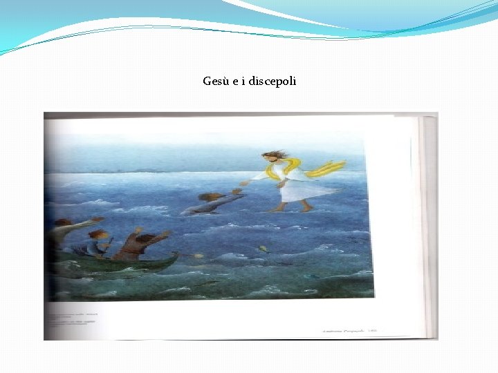 Gesù e i discepoli 