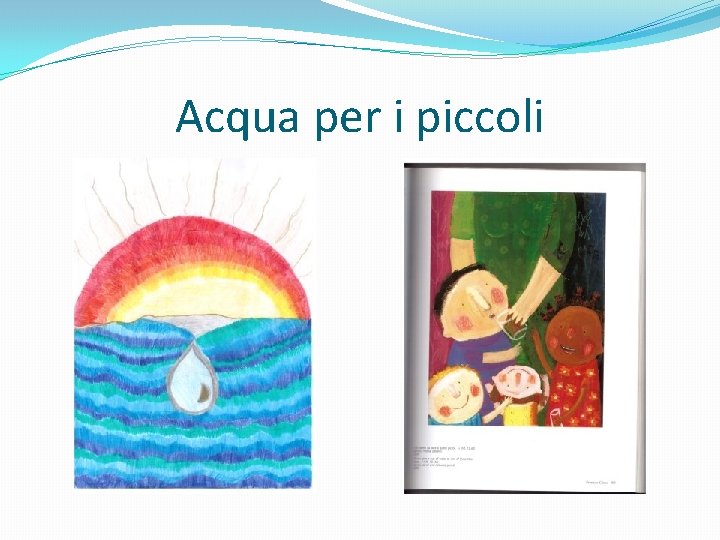 Acqua per i piccoli 