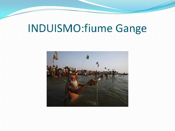 INDUISMO: fiume Gange 