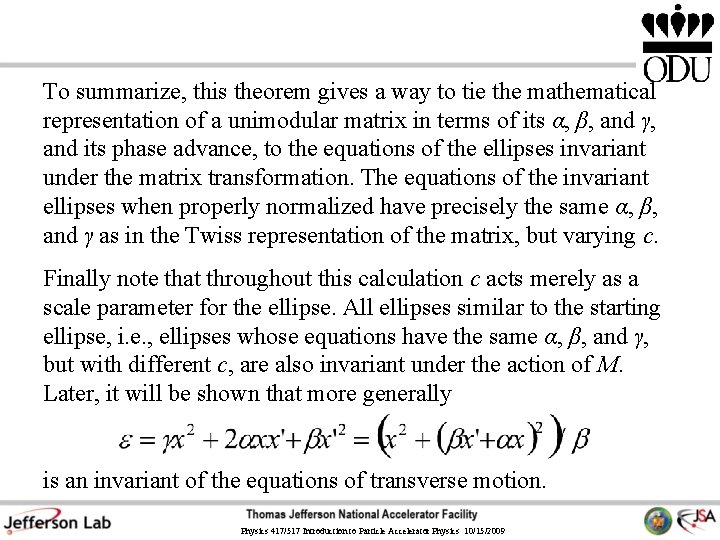 To summarize, this theorem gives a way to tie the mathematical representation of a