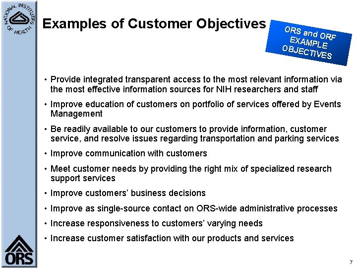 Examples of Customer Objectives ORS a nd OR F EXAM PLE OBJEC TIVES •