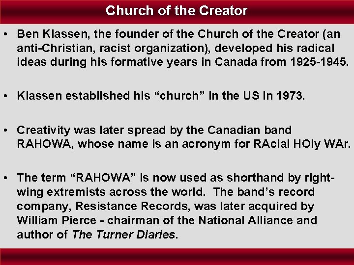 Church of the Creator • Ben Klassen, the founder of the Church of the