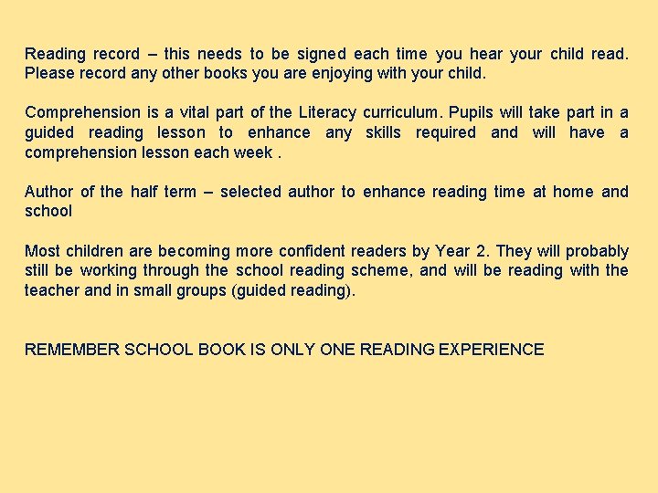Reading record – this needs to be signed each time you hear your child