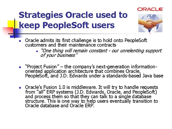 Strategies Oracle used to keep People. Soft users n Oracle admits first challenge is