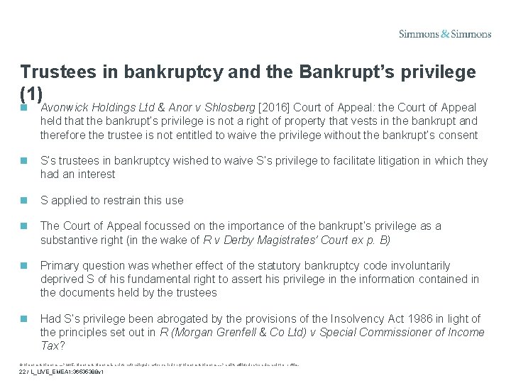 Trustees in bankruptcy and the Bankrupt’s privilege (1) Avonwick Holdings Ltd & Anor v