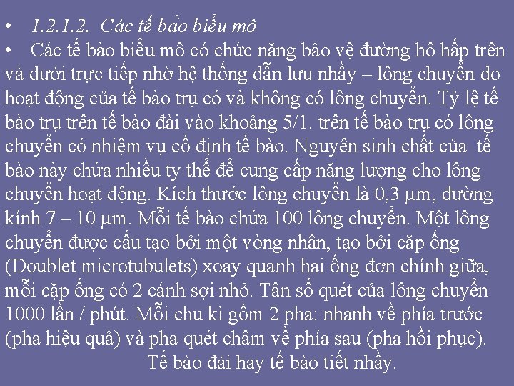 • 1. 2. Các tế ba o biểu mô • Các tế bào • 1. 2. Các tế ba o biểu mô • Các tế bào