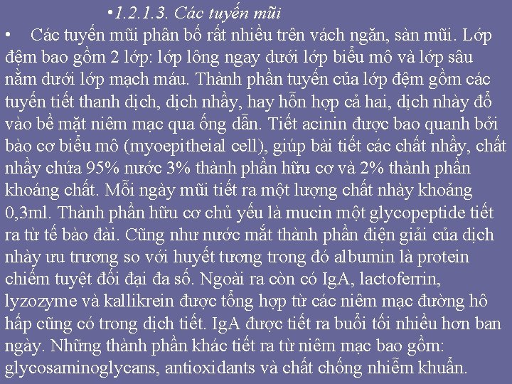 • 1. 2. 1. 3. Các tuyến mũi • Các tuyến mũi phân • 1. 2. 1. 3. Các tuyến mũi • Các tuyến mũi phân