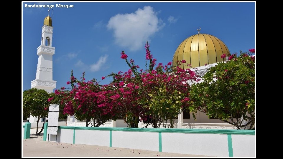 Bandaarainge Mosque 