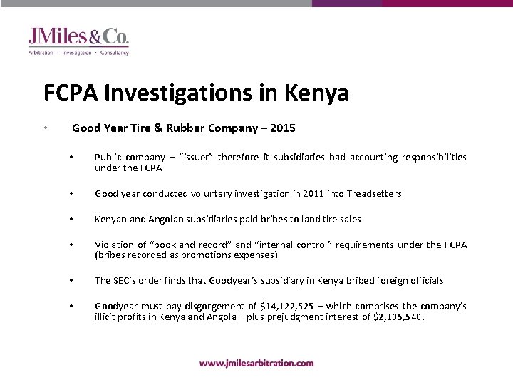FCPA Investigations in Kenya • Good Year Tire & Rubber Company – 2015 •